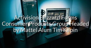 Activision Blizzard Forms Consumer Products Group Headed by Mattel Alum Tim Kilpin