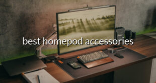 best homepod accessories