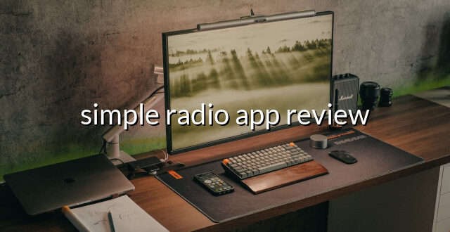 simple radio app review