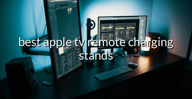 best apple tv remote charging stands