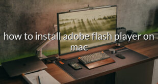 how to install adobe flash player on mac