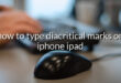 how to type diacritical marks on iphone ipad