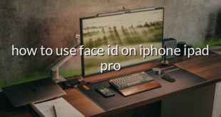 how to use face id on iphone ipad pro