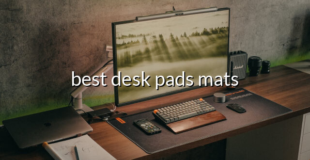 best desk pads mats