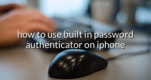 how to use built in password authenticator on iphone