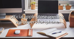 official apple store opening wallpapers for iphone