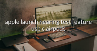 apple launch hearing test feature usb c airpods