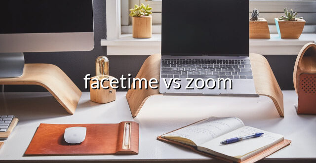 facetime vs zoom