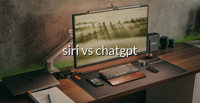 siri vs chatgpt