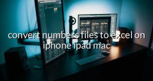 convert numbers files to excel on iphone ipad mac